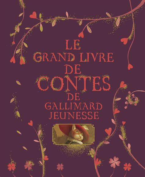 Livres illustrés Le grand livre de contes de Gallimard Jeunesse Le