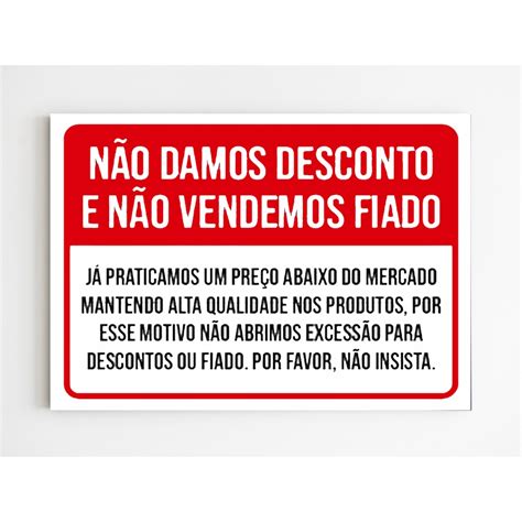 kit 3 Placas de aviso não damos desconto ou vendemos fiado Shopee Brasil