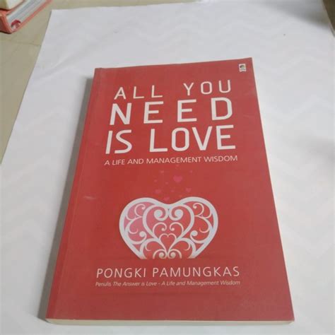 Jual Buku All You Need Is Love A Life And Management Wisdom Shopee