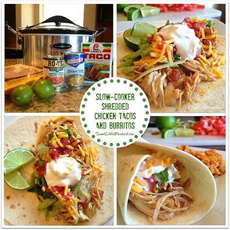 Slow Cooker Shredded Chicken Tacos Burritos And Bowls Sweet Little Bluebird