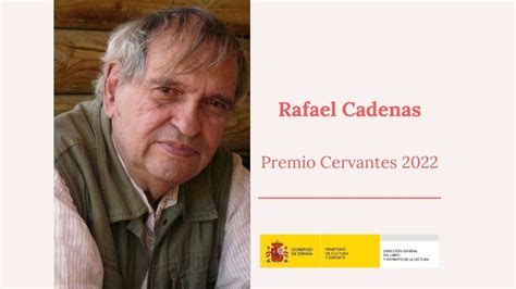 Rafael Cadenas Premio Cervantes 2022 Ministerio De Cultura