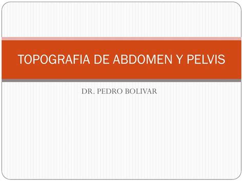 Topografia De Abdomen Y Pelvis Gilberto Brandao Udocz