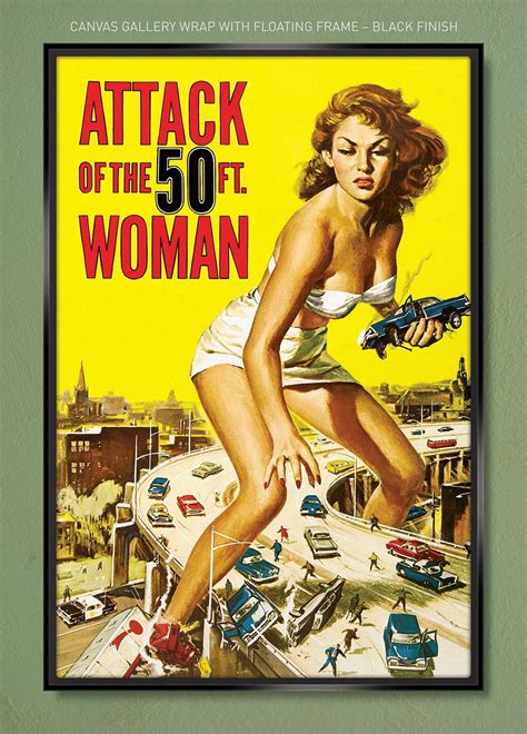 Attack of the 50 Foot Woman Movie Poster 1958 Gallery-quality Canvas Wrap 12x18 20x30 24x36 W ...