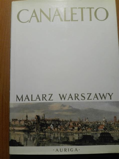 Canaletto Malarz Warszawy Świetny album Płock Kup teraz na Allegro