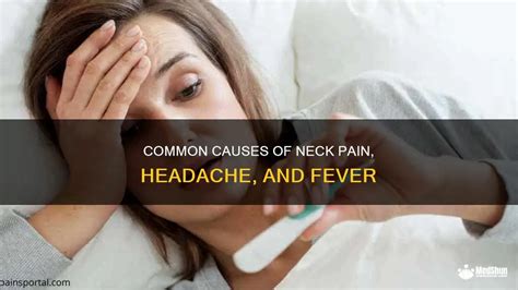 Common Causes Of Neck Pain Headache And Fever Medshun