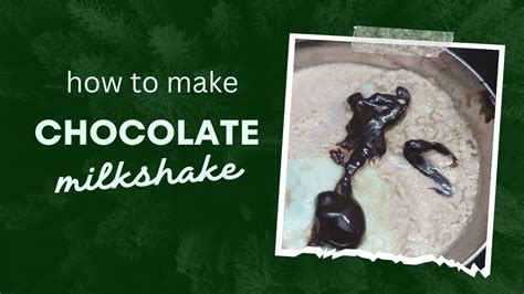 Chocolate Milkshake In Minutes How To Make Chocolate Milkshake