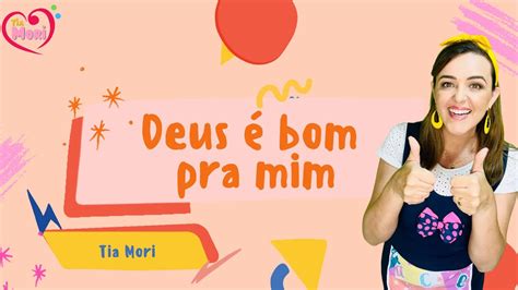 DEUS É BOM PRA MIM Gestos Canção cristã infantil fácil ebd ebf