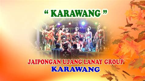 JAIPONGAN PMJ UJANG LANAY GROUP Karawang Subscribe Like Share YouTube