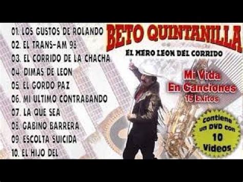 Beto Quintanilla Mix Corridos Pesados Perrones Exitos De Beto