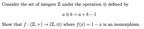 Solved Consider The Set Of Integers Z Under The Operation ⊕