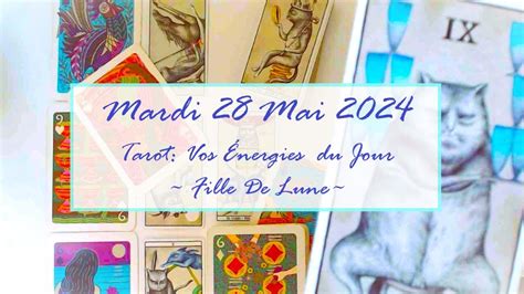 Tirage Du Mardi 28 Mai 2024 Filledelunetarot Guidance Tarot