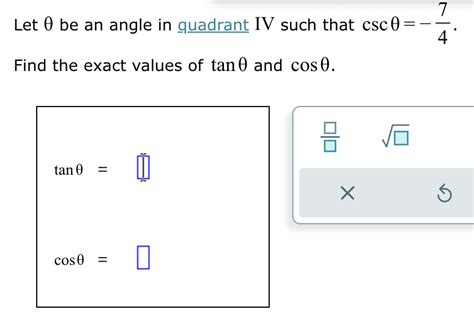 Solved Let θ be an angle in quadrant IV such that Chegg