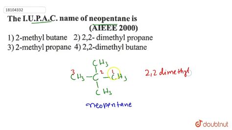 SOLVED:The IUPAC Name Of Neopentane Is: (a) 2,2, 51% OFF