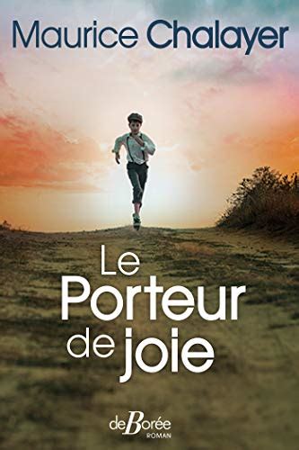 Le Porteur De Joie By Maurice Chalayer Goodreads