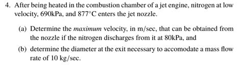 Solved Thermodynamics: After being heated in the combustion | Chegg.com