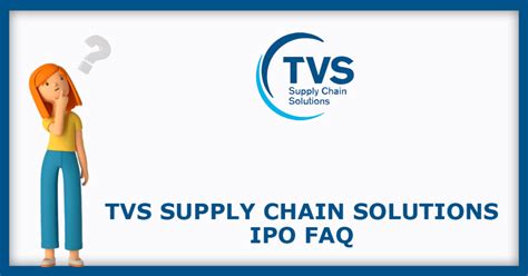 Tvs Supply Chain Solutions Ipo Dates Price Gmp Review