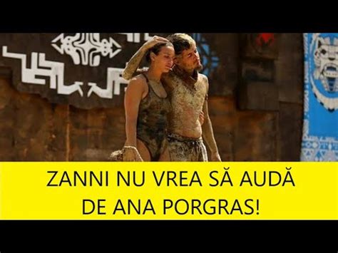 ZANNI NU VREA SĂ AUDĂ DE ANA PORGRAS FAIMOSUL DE LA SURVIVOR A PUS