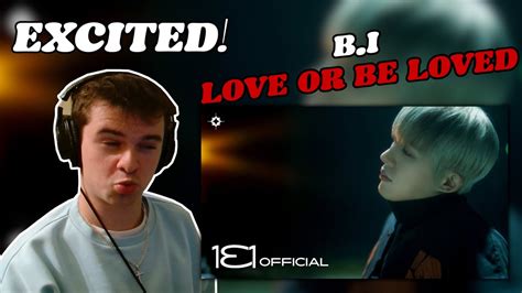 B I Love Or Loved Part Concept Teaser Reaction Youtube