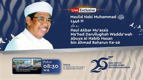 Live Exclusive Haul Akbar Muasis Ma Had Dalwa Yang Ke Abuya Al Habib