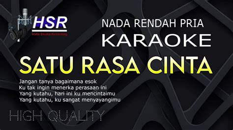 SATU RASA CINTA KARAOKE NADA RENDAH NADA PRIA ARIEF YouTube