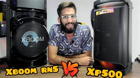 SONY SRS XP500 Vs LG XBOOM RN5 Qual é a melhor Torre de som