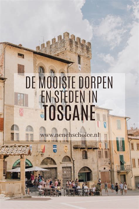 De 8 Mooiste Dorpen En Steden In Toscane Artofit