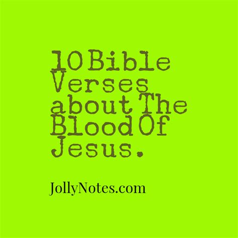 10 Bible Verses About Jesus Blood The Blood Of Jesus The Blood Of