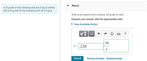 Solved A 20 Gg Ball Of Clay Traveling East At 8 0 M Sm S Chegg
