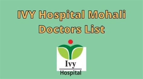 IVY Hospital Mohali Doctors List, Contact Number & Address