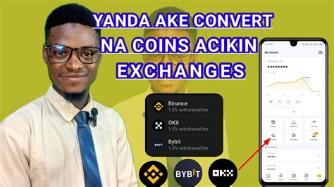 Yanda Ake Convert Na Coins A Cikin Exchanges Cikin Sauki YouTube