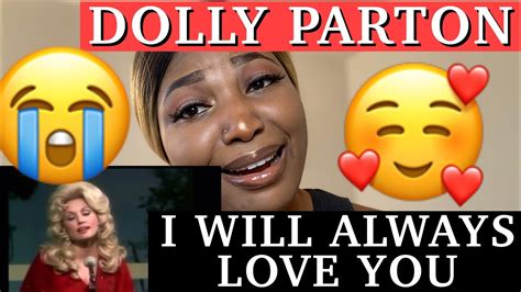 Dolly Parton I Will Always Love You 1974 Reaction Youtube