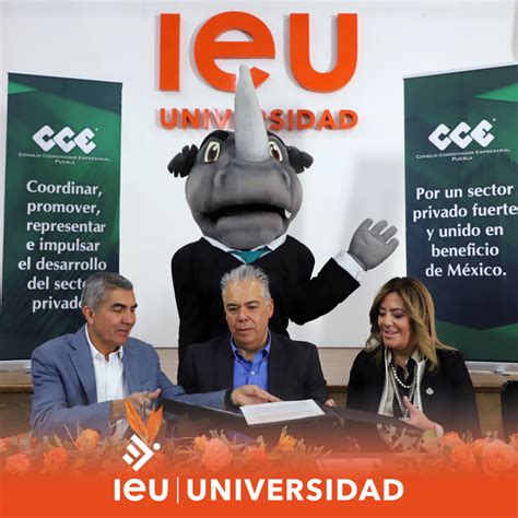 Universidad Ieu Y Cce Creando Lazos Para Mejorar El Futuro De Puebla