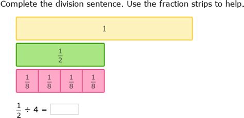 Ixl Divide Unit Fractions By Whole Numbers Using Models Grade Math