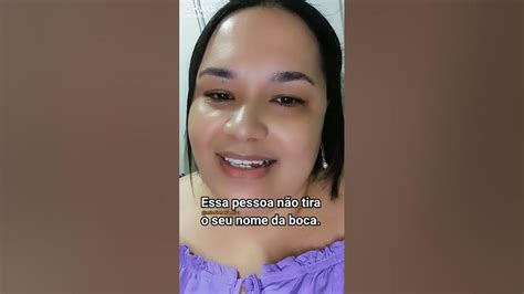 Aquela Pessoa Não Tira O Seu Nome Da Boca 🗣️💥 Youtube