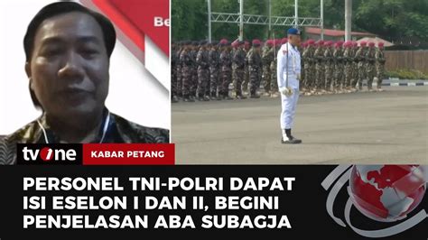 Personel Tni Polri Isi Jabatan Asn Apa Urgensinya Kabar Petang