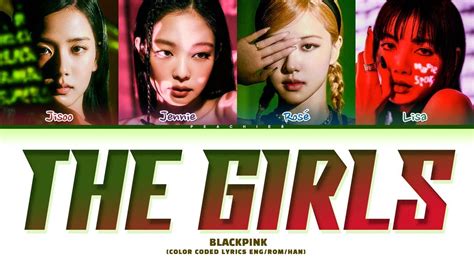 Official Audio Blackpink The Girls Lyrics Color Coded Lyrics Youtube