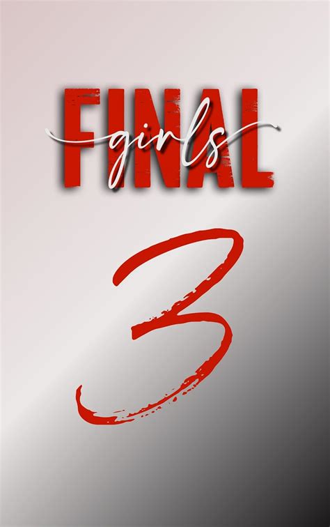 Final Girls book 3: A slasher horror romance - Kindle edition by Paige , Tylor . Literature ...