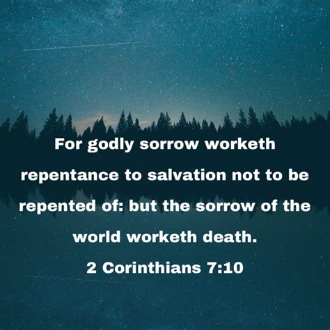 2 Corinthians 7 10 For Godly Sorrow Worketh Repentance To Salvation Not