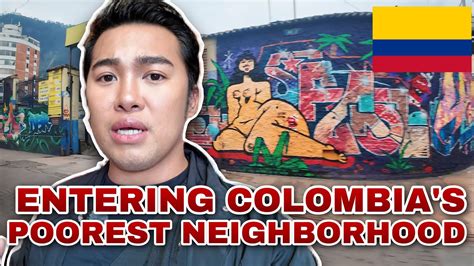 ENTERING THE POOREST NEIGHBORHOOD OF COLOMBIA YouTube