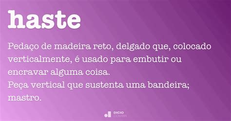 O Que Quer Dizer Haste