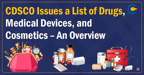 Cdsco Issues A List Of Drugs Medical Devices And Cosmetics Corpbiz