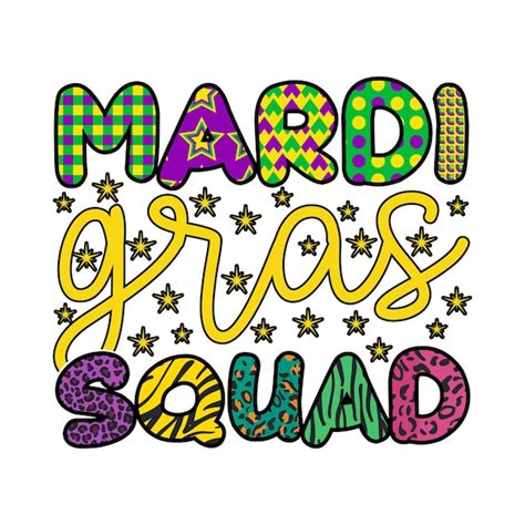 Premium Vector Mardi Gras Squad Mardi Gras Sublimation T Shirt Design