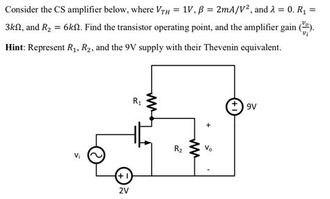 Solved Consider The Cs Amplifier Below Where Vrh 1v ß