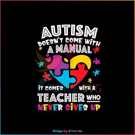 Autism Doesnt Come With A Manual Autism Teacher Svg Cutting Files