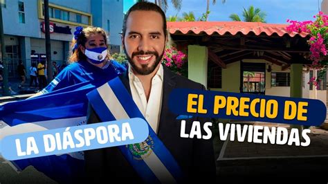 Bukele Manda Mensaje A La Diaspora Y Toco El Tema De La Vivienda En El