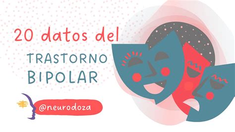 20 Datos Del Trastorno Bipolar Que Debes Saber Neurodoza