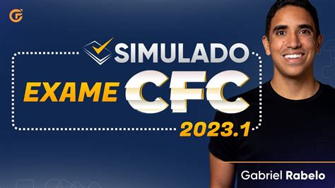 Simulado Exame Cfc Cfc De A A Z Corre O Gabarito Ao Vivo