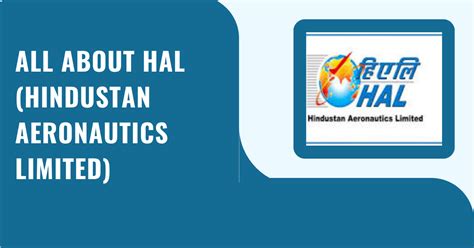 All About Hal Hindustan Aeronautics Limited