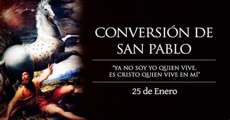 La Conversion De San Pablo 25 De Enero