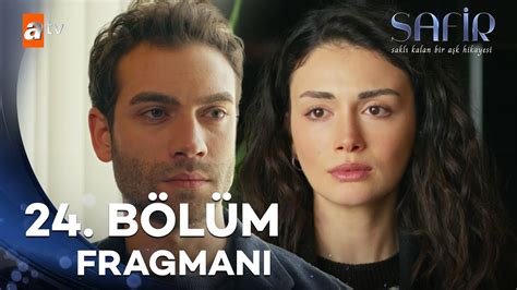 Safir 24 Bölüm Fragmanı Bu kız asla olmaz atvturkiye YouTube